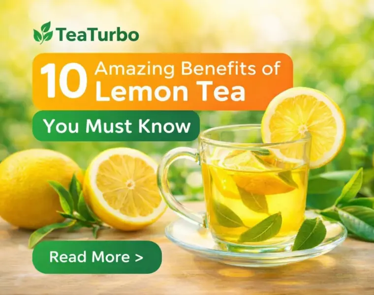 10 Amazing Benefits of Lemon Tea You Must Know