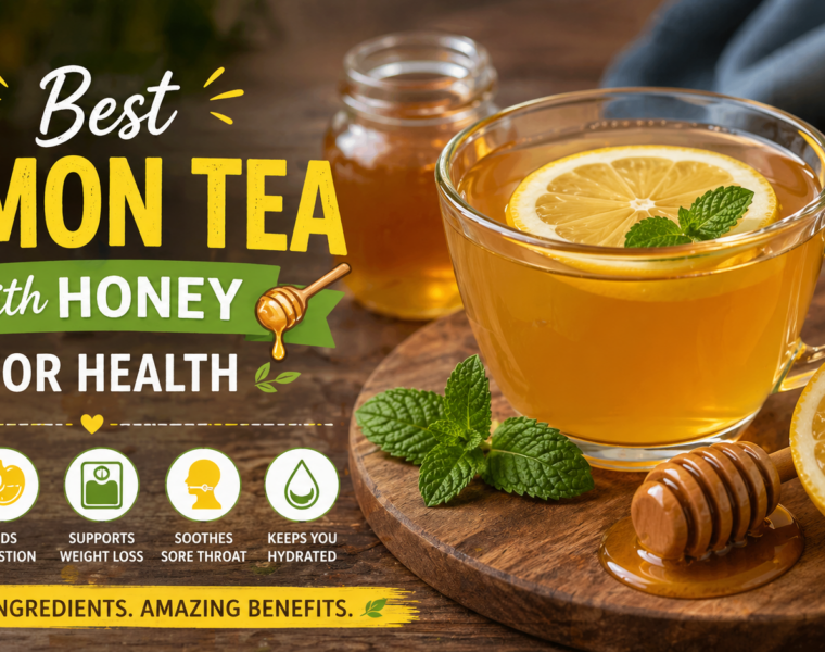 Best Lemon Tea Recipe with Honey for Health