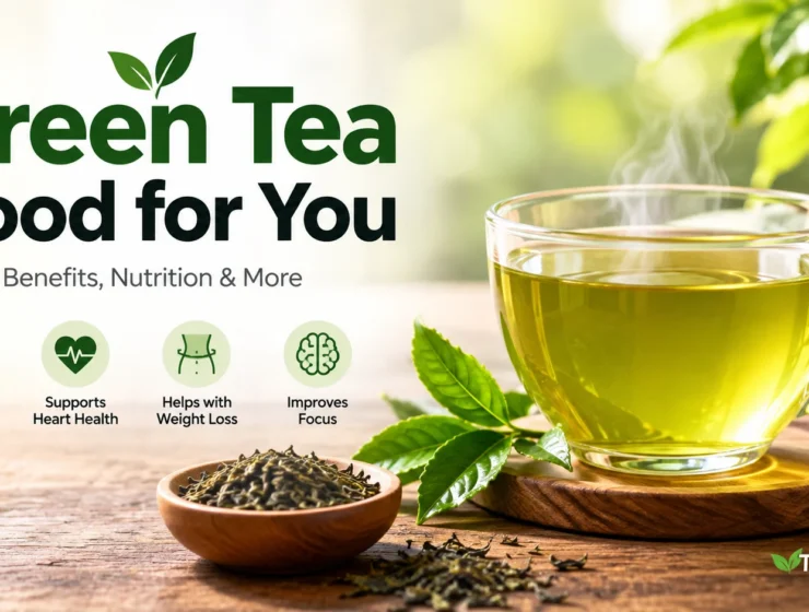 Green Tea Good for You